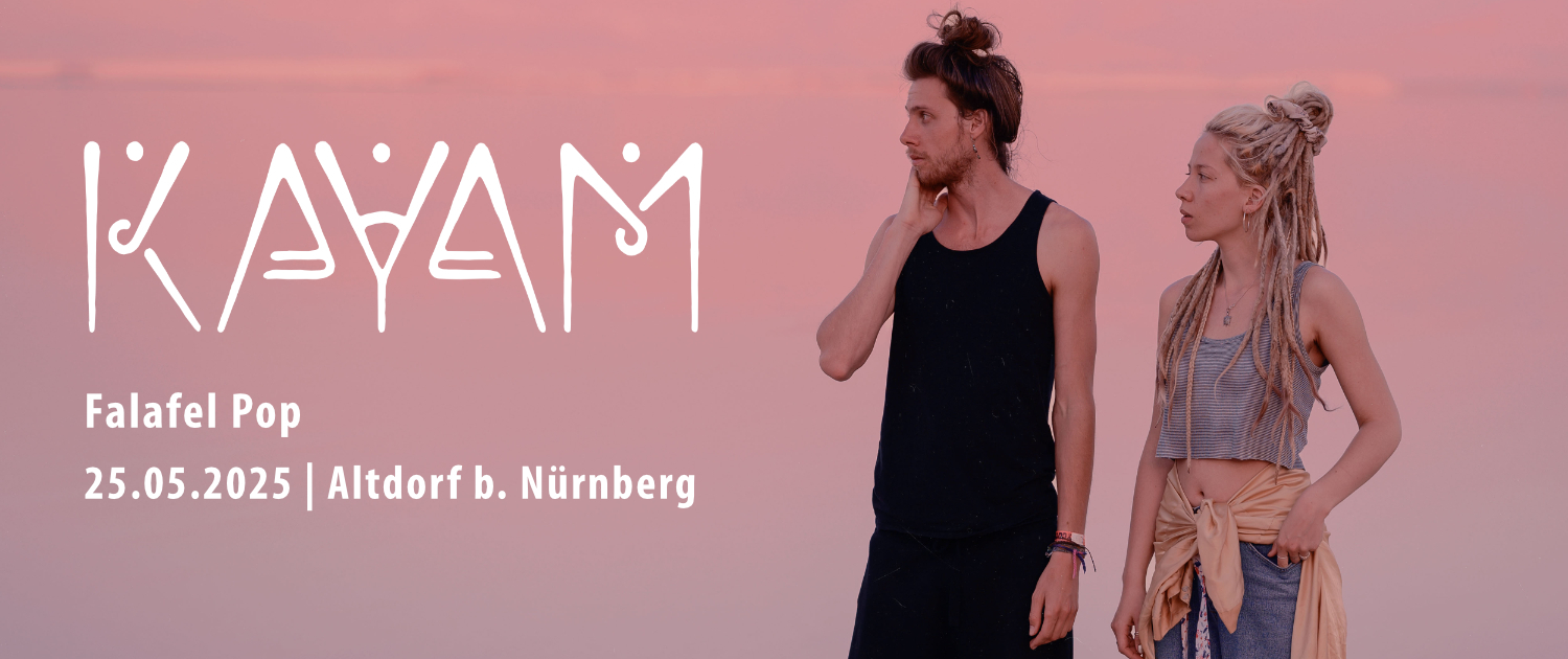 KAYAM am 25.05.2025 in Altdorf b. Nürnberg