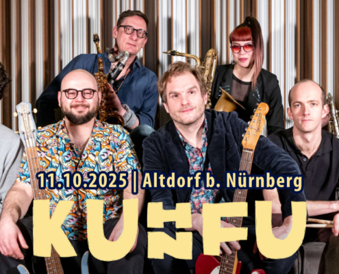 KUHNFU | KulTour Altdorf b. Nürnberg | 11.10.2025